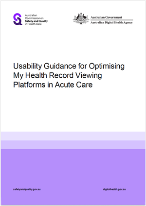 Document Cover - Usability Guidance for Optimising My Health Record Viewing Platforms in Acute Care